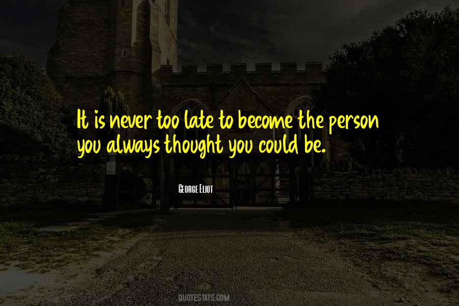 The Person You Thought Quotes #518127