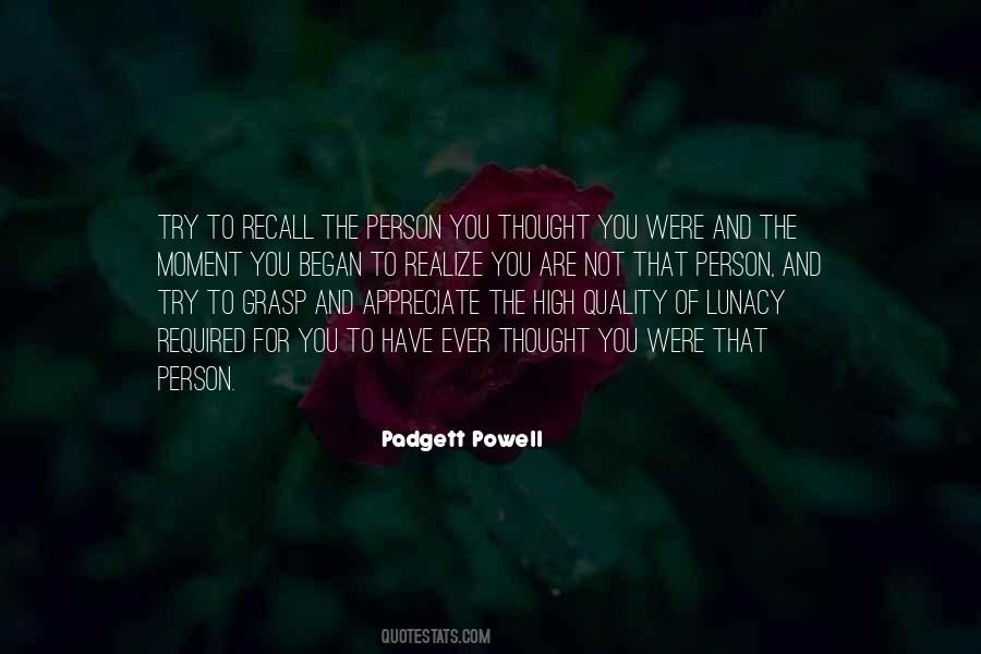 The Person You Thought Quotes #827308