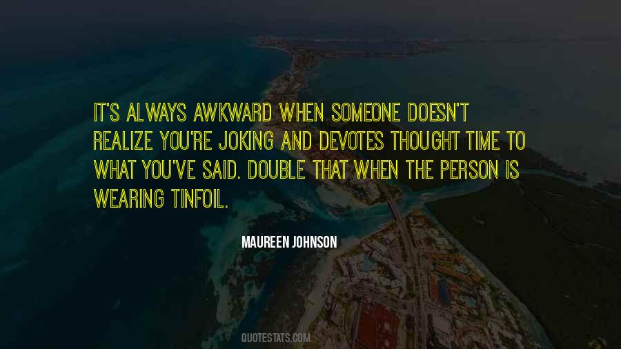 The Person You Thought Quotes #846899