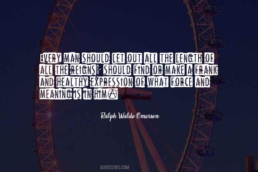 Meaning Expression Quotes #977464