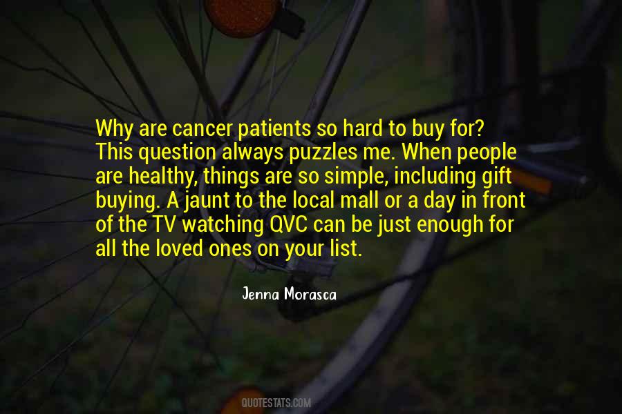 For Cancer Patients Quotes #2142