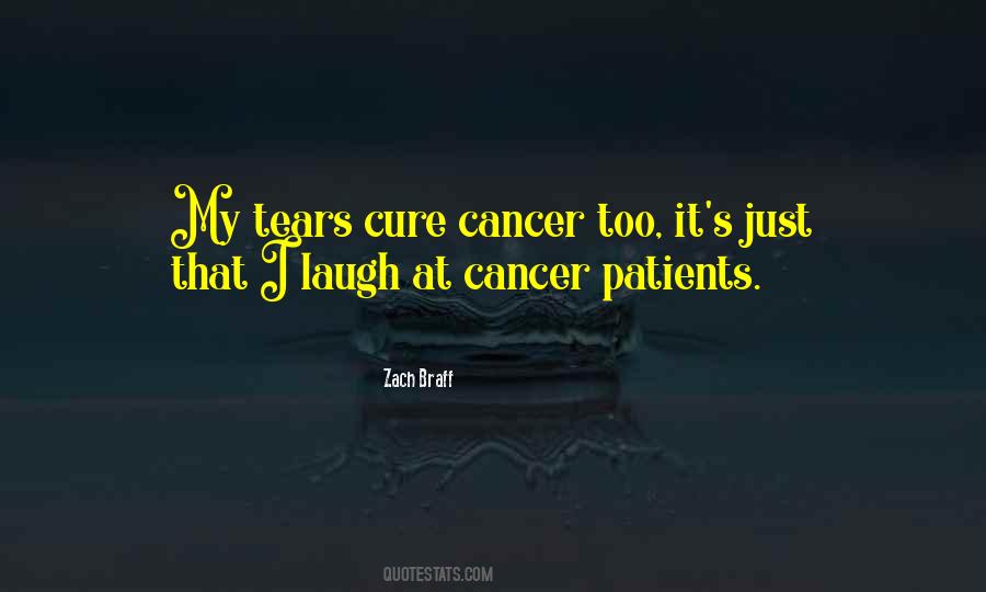 For Cancer Patients Quotes #253286