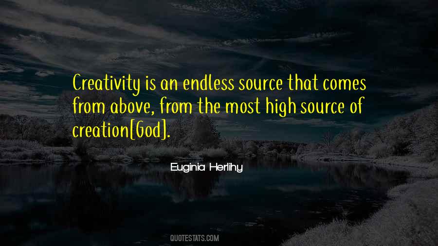 Creativity Comes From Quotes #1108451