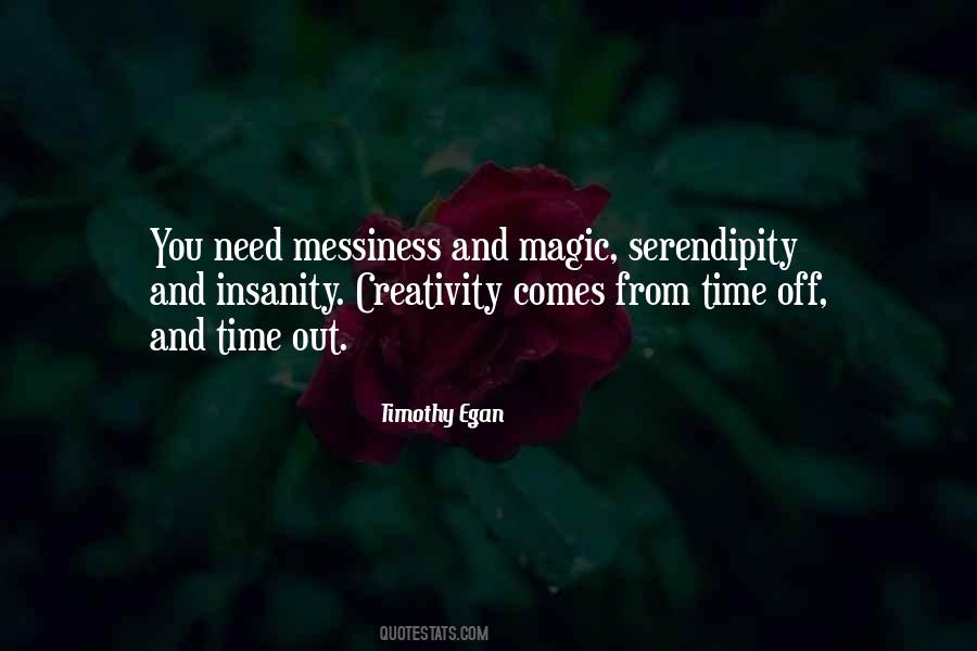 Creativity Comes From Quotes #534236