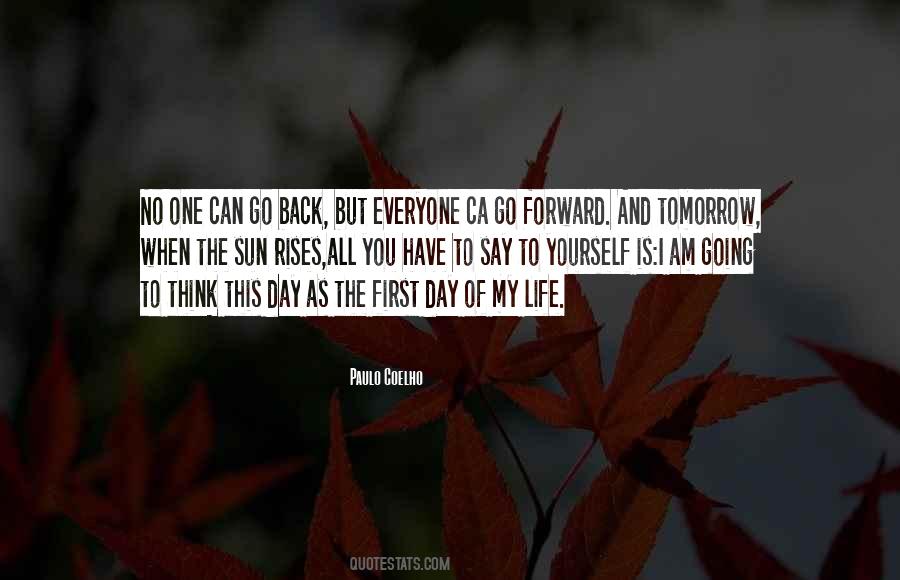 The Sun Will Come Up Tomorrow Quotes #214011