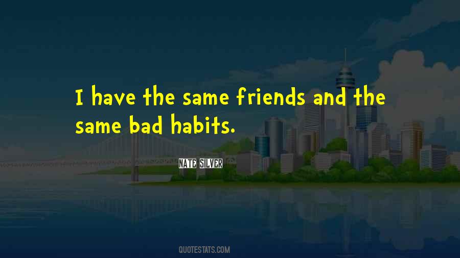 Done With Bad Friends Quotes #170826