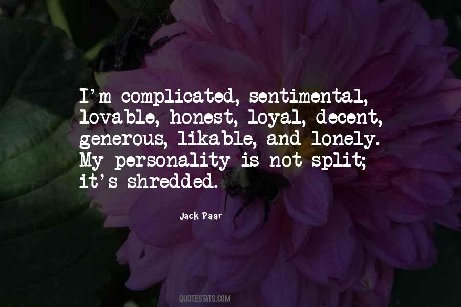Loyal And Honest Quotes #458016