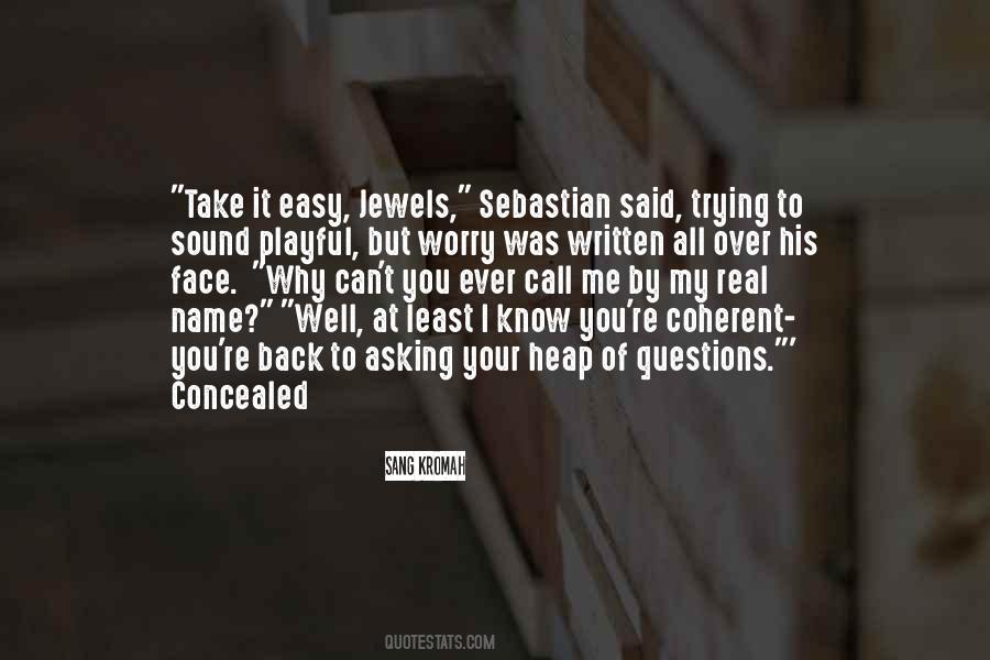 Take It Easy But Take It Quotes #1189469