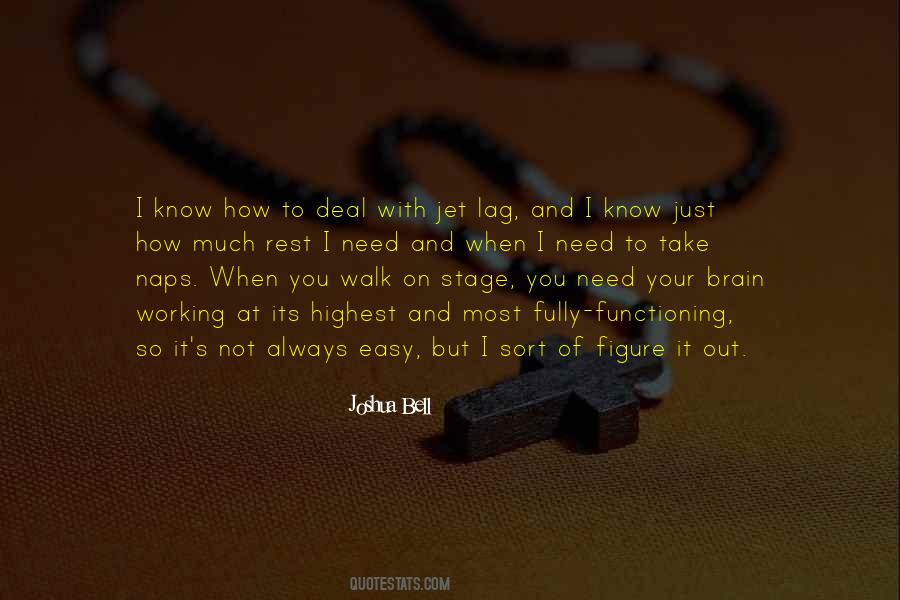 Take It Easy But Take It Quotes #1789160