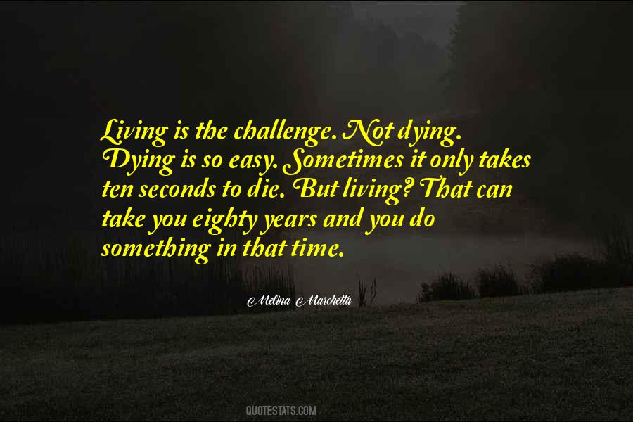 Take It Easy But Take It Quotes #351376