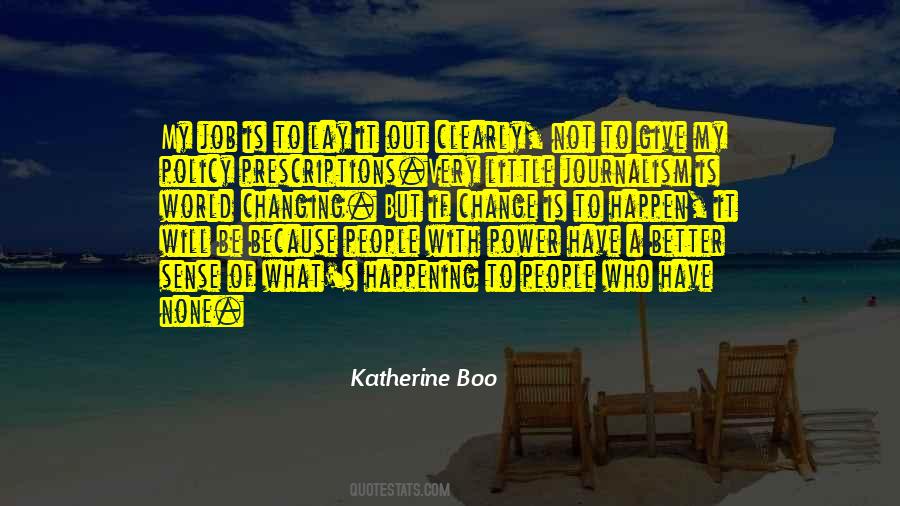 Power Of Journalism Quotes #704359