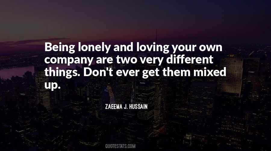 Loving Your Own Company Quotes #1849459