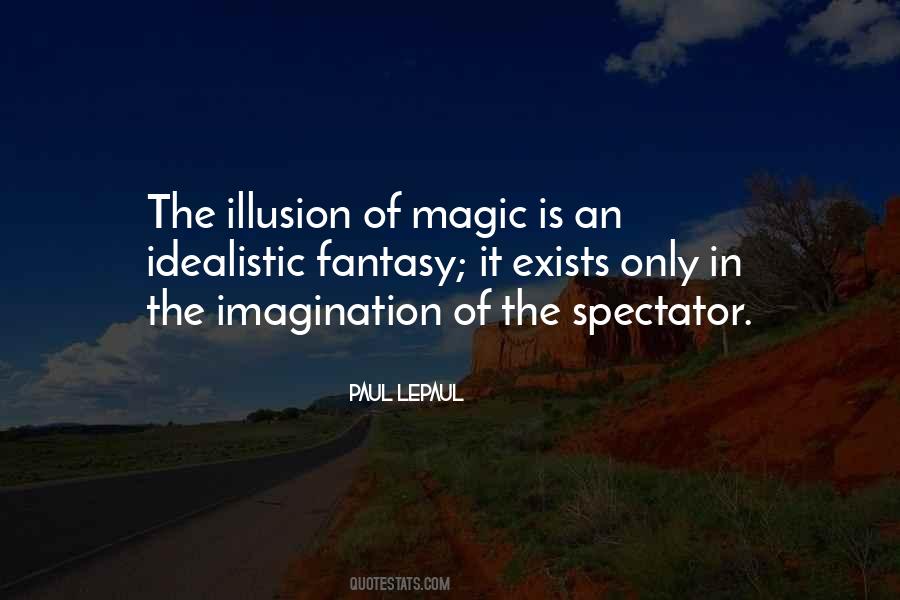 Illusion Magic Quotes #1506615