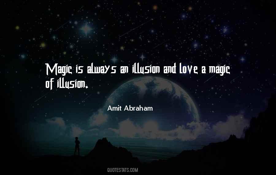 Illusion Magic Quotes #332161