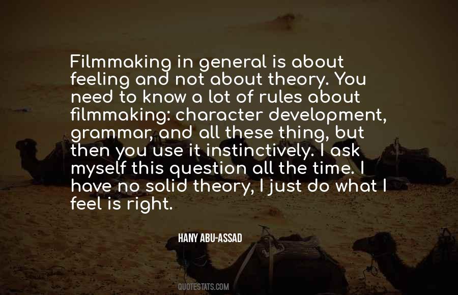 Do The Right Thing All The Time Quotes #1147585