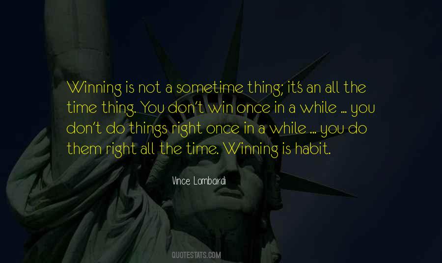Do The Right Thing All The Time Quotes #1155462