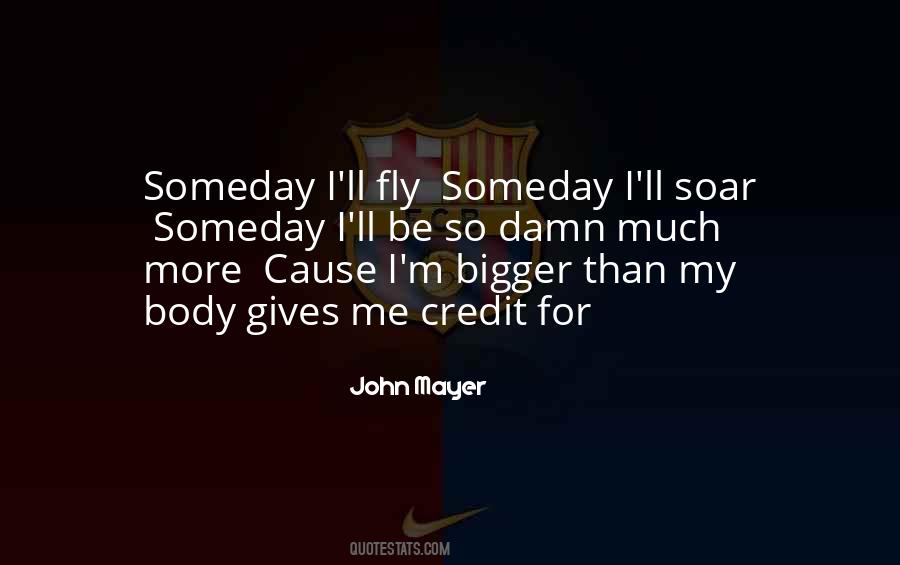 I Am Going To Soar Quotes #550497