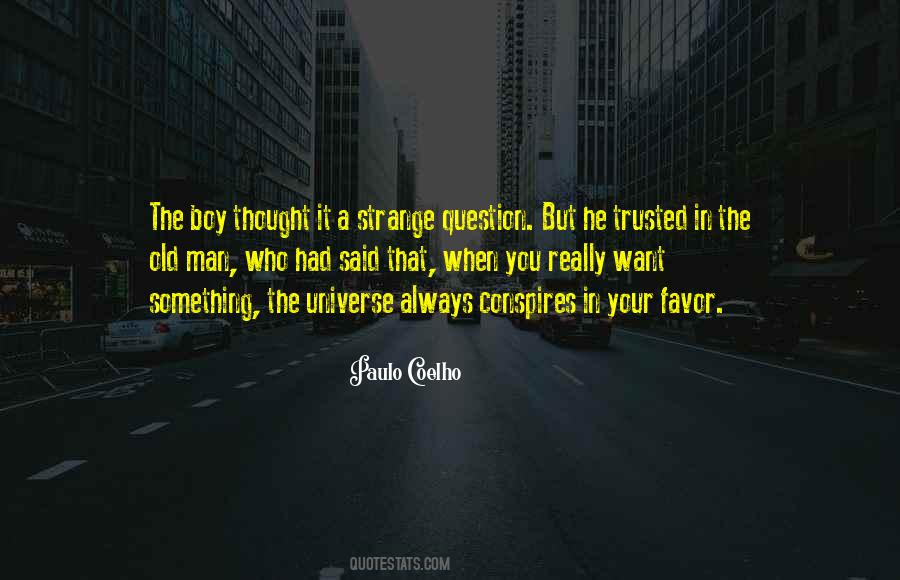 When You Really Want Something Quotes #1606448