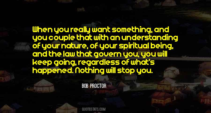 When You Really Want Something Quotes #1816216
