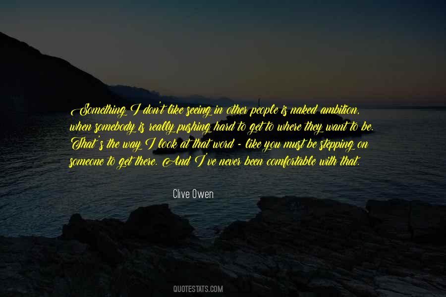 When You Really Want Something Quotes #1842098