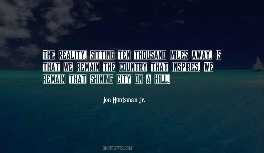 Shining City On The Hill Quotes #1767317