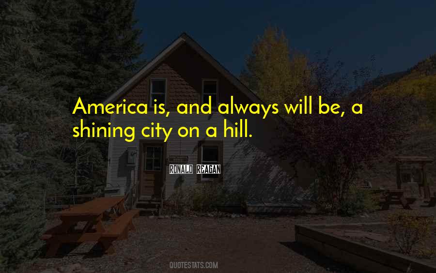 Shining City On The Hill Quotes #927226