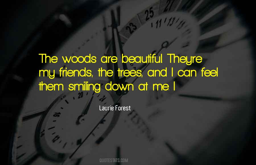 Woods Forest Quotes #1033828
