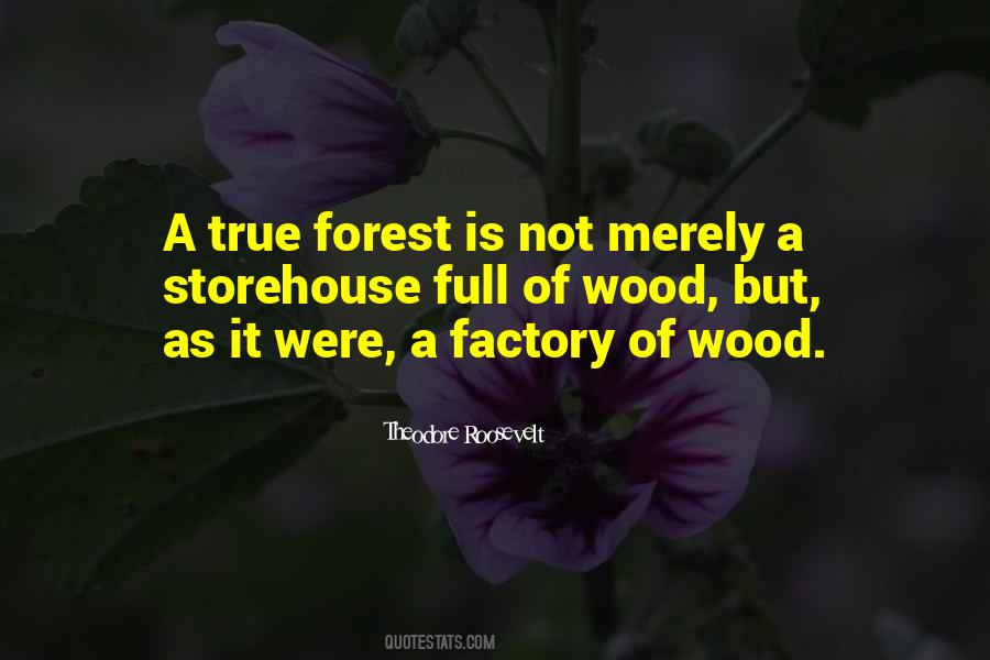 Woods Forest Quotes #1358838