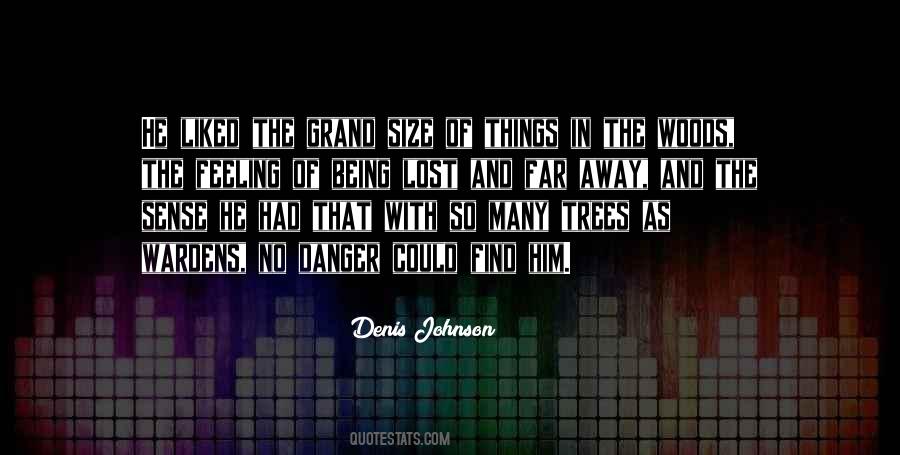 Woods Forest Quotes #1746035