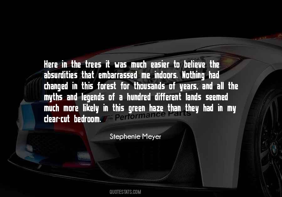 Woods Forest Quotes #251181