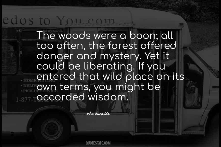 Woods Forest Quotes #646863