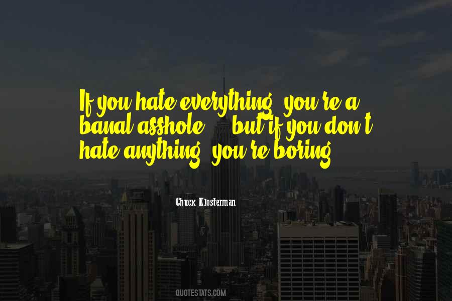 If You Hate Quotes #1712672