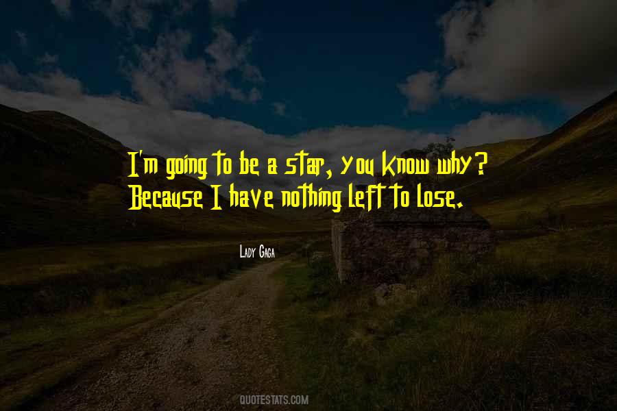 Have Nothing Left Quotes #1679845