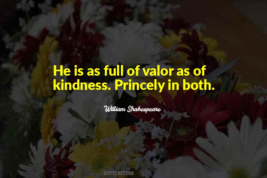 Bravery And Kindness Quotes #1086613