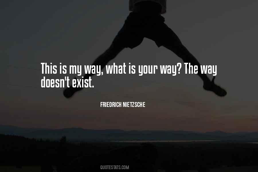 This Is My Way Quotes #435639