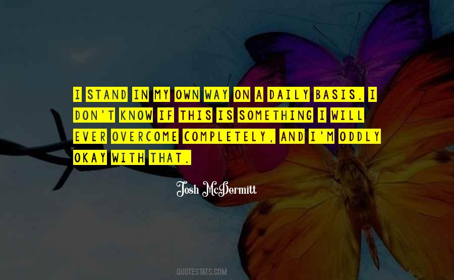 This Is My Way Quotes #852696