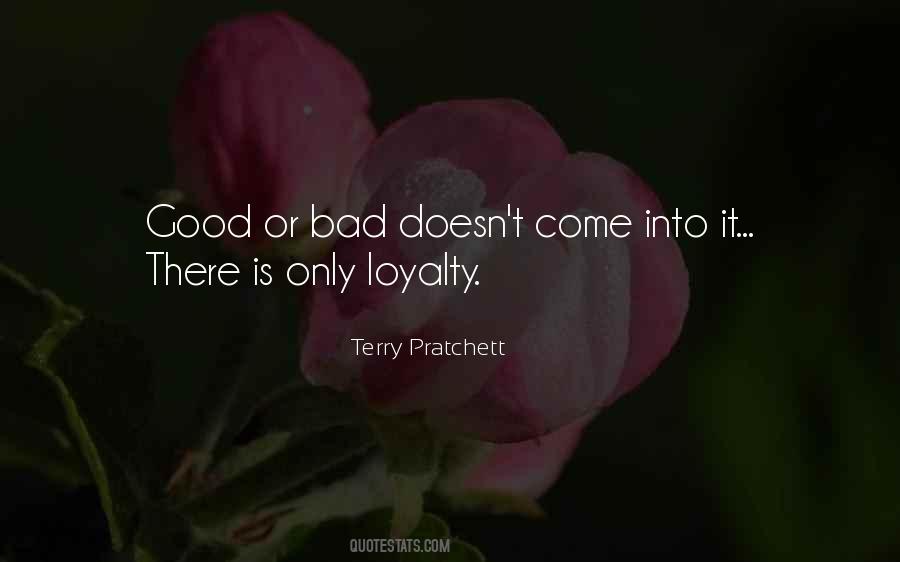 Good Loyalty Quotes #1022267