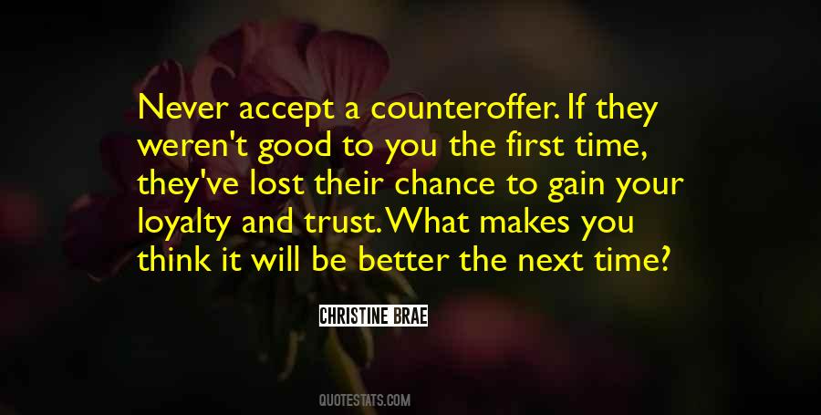 Good Loyalty Quotes #1127026