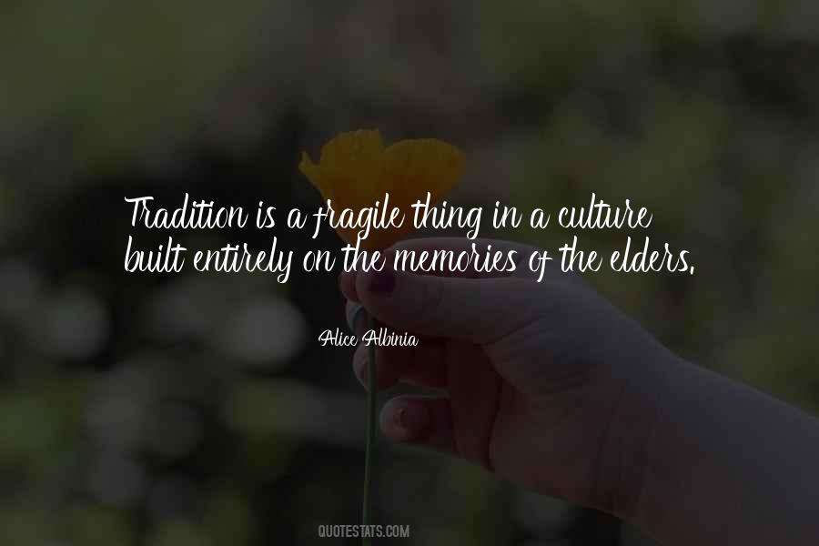 Culture Tradition Quotes #669580