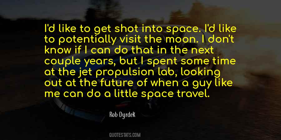 Travel To The Future Quotes #1145426
