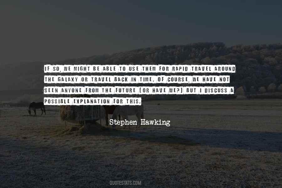 Travel To The Future Quotes #1372469