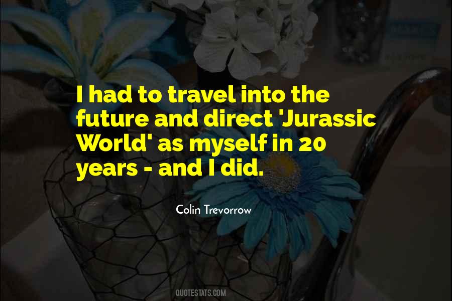 Travel To The Future Quotes #435996
