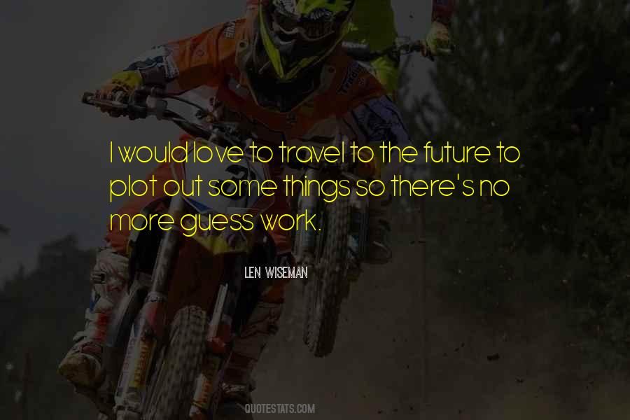 Travel To The Future Quotes #898810