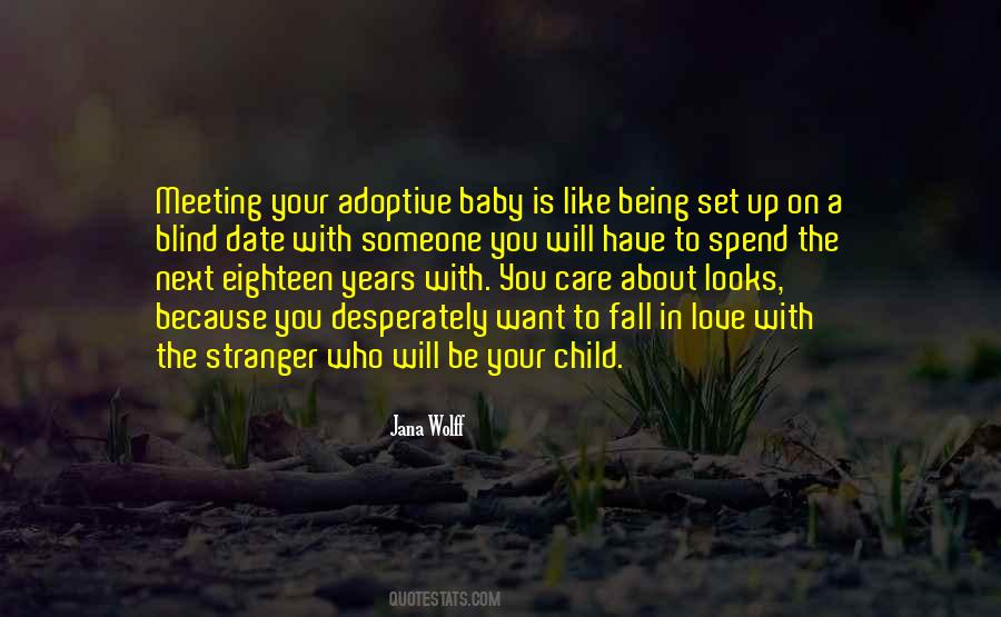 To Have Someone Care Quotes #1345201