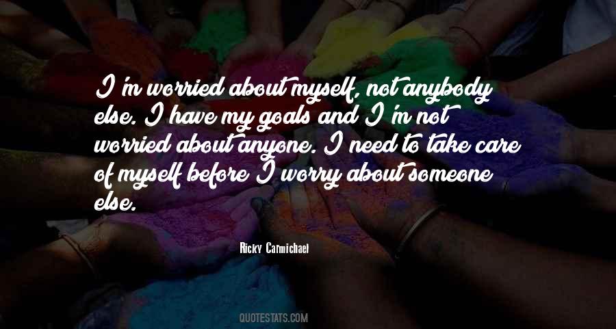 To Have Someone Care Quotes #1349306