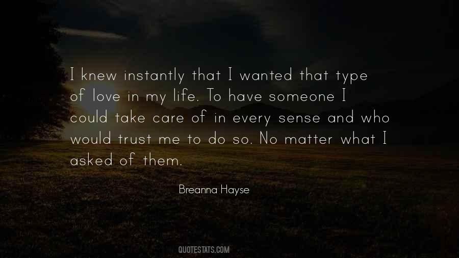 To Have Someone Care Quotes #1685356