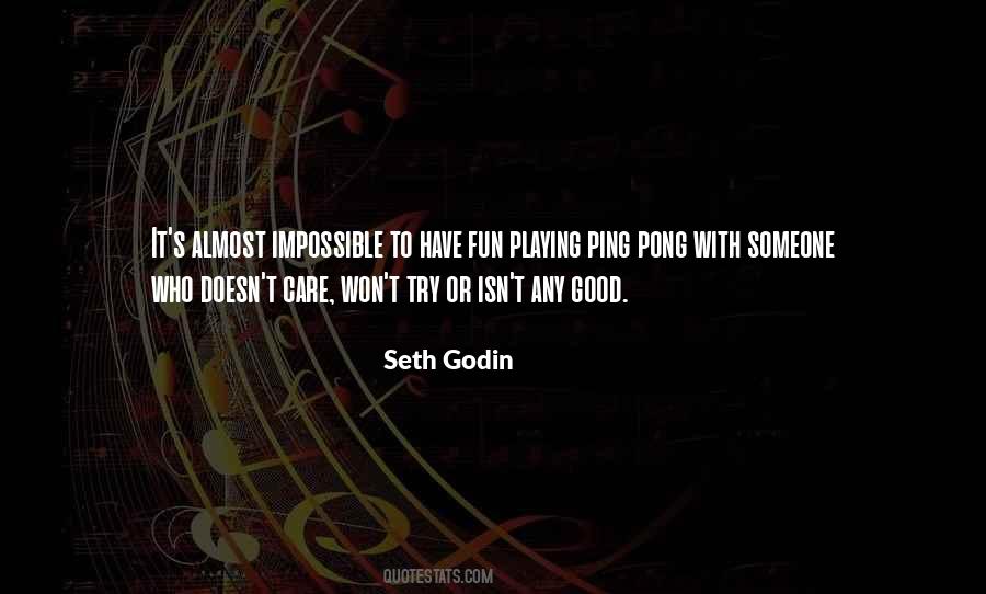 To Have Someone Care Quotes #1790494