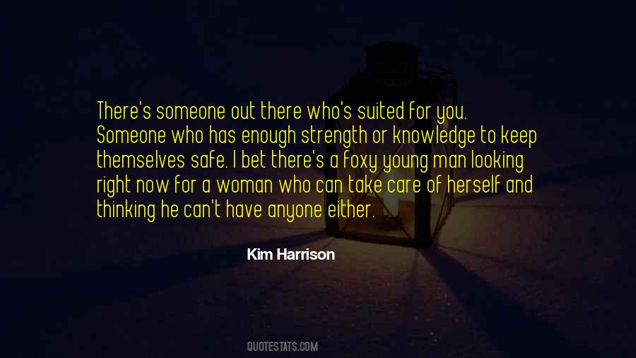 To Have Someone Care Quotes #555459