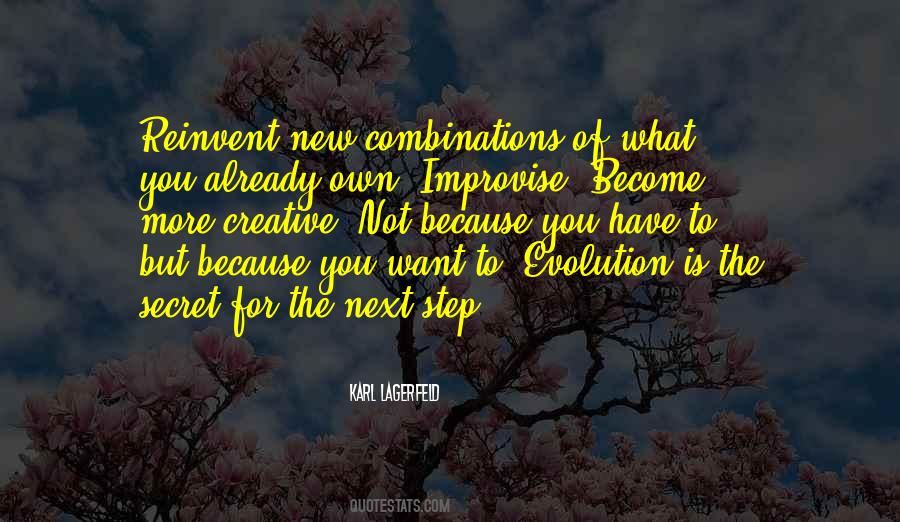What Is Creativity Quotes #1430642