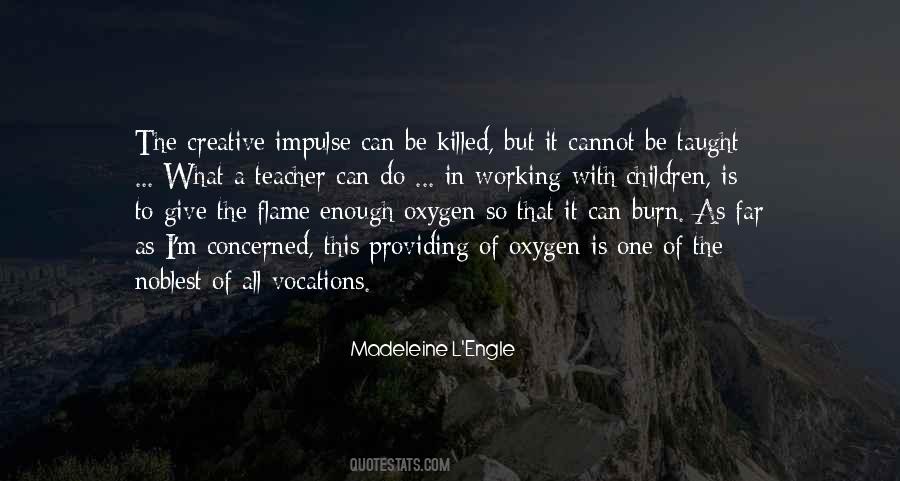 What Is Creativity Quotes #1438259